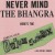 Purchase Never Mind The Bhangra Mp3
