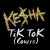Buy Tik Tok (Ke$ha Cover) (CDS)