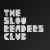 Buy The Slow Readers Club