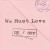 Purchase We Must Love (EP) Mp3