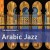 Purchase The Rough Guide To Arabic Jazz CD2 Mp3