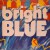 Purchase Bright Blue (Vinyl) Mp3
