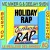 Purchase Holiday Rap: Best Of Collector MC Miker & DJ Sven Mp3