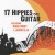 Purchase 17 Hippies Play Guitar (With Marc Ribot & Jakob Ilja) Mp3