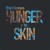 Purchase Hunger Of The Skin Mp3