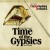 Buy Time Of The Gypsies