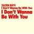 Purchase I Don't Wanna Be With You Mp3