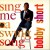 Buy Sing Me A Swing Song (Vinyl)