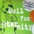 Purchase Evil For Eternity (VLS) Mp3