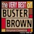 Purchase The Very Best Of Buster Brown (22 Original Classics) Mp3