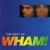 Buy If You Were There (The Best Of Wham!)