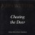 Purchase Chasing The Deer Mp3