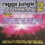 Purchase Ragga Jungle Anthems Vol. 2 Mp3