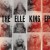 Buy The Elle King (EP)
