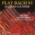 Buy Play Bach 93 - Les Plus Grands Themes