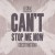 Buy Can't Stop Me Now (Destination) (CDS)