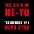 Buy The Birth Of Ne-Yo: The Building Of A Supa Star