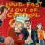 Purchase Loud, Fast & Out Of Control: The Wild Sounds Of The '50s CD4 Mp3