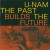 Purchase The Past Builds The Future Mp3