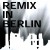 Buy Remix In Berlin (EP)