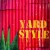 Buy Yard Style