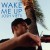 Purchase Wake Me Up (CDS) Mp3