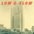 Purchase Low And Slow (Reissued 2015) Mp3