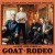 Buy Not Our First Goat Rodeo
