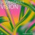 Purchase Vision (EP) Mp3