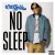 Buy No Sleep (MCD)