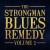 Purchase The Strongman Blues Remedy Vol. 1 Mp3