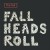 Buy Fall Heads Roll (2026 Expanded Edition) CD2