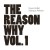 Buy The Reason Why Vol. 1