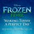 Purchase Making Today A Perfect Day (With Kristen Bell & The Cast Of Frozen Fever) (CDS) Mp3