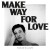 Buy Make Way For Love