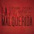 Purchase La Malquerida (With Jesús Navarro & Melissa Robles) Mp3