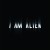 Buy I Am Alien