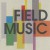 Buy Field Music