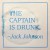 Buy The Captain Is Drunk (CDS)