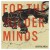 Purchase For The Wilder Minds Mp3