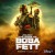 Purchase The Book Of Boba Fett: Vol. 2 (Chapters 5-7) (Original Soundtrack)