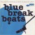 Purchase Blue Break Beats Vol. 1 Mp3