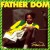 Purchase Father Dom Mp3