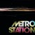 Buy Metro Station 