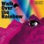 Purchase Walk Over The Rainbow (CDS) Mp3