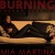 Buy Burning (French Version) (CDS)