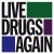 Buy Live Drugs Again