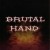 Buy Brutal Hand