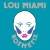 Purchase Lou Miami & The Kozmetix (EP) (Vinyl) Mp3