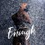 Purchase Enough (CDS) Mp3